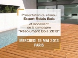 Conférence de presse "Présentation du réseau Expert Relais Bois"